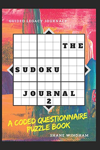 Stock image for The Sudoku Journal 2: A Coded Questionnaire Puzzle Book (Guided Legacy Journals) for sale by Revaluation Books