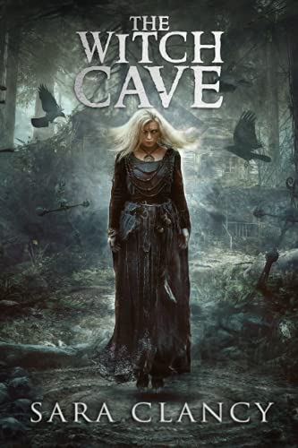Stock image for The Witch Cave: Scary Supernatural Horror with Monsters (The Bell Witch Series) for sale by BooksRun