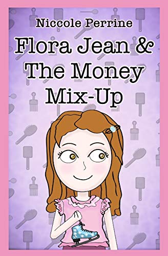 Stock image for Flora Jean & The Money Mix-Up for sale by ThriftBooks-Dallas