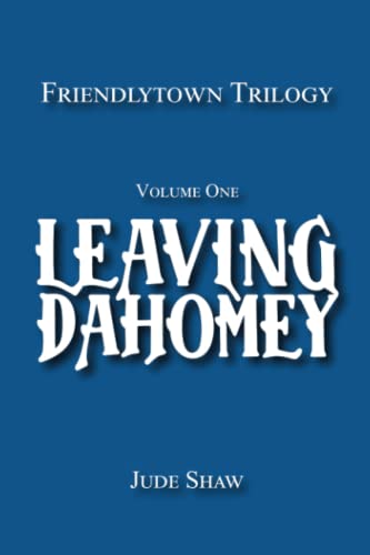 Imagen de archivo de Leaving Dahomey a la venta por SecondSale