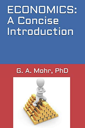9781693459467: ECONOMICS: A Concise Introduction