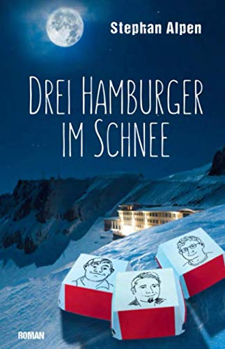 9781693557866: Drei Hamburger im Schnee