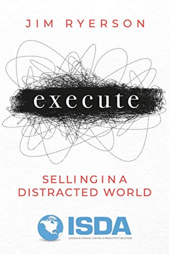 Stock image for ISDA :: EXECUTE: Selling in a Distracted World for sale by Revaluation Books
