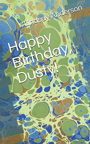 Stock image for Happy Birthday, Dusty! (Making It Count) for sale by Lucky's Textbooks