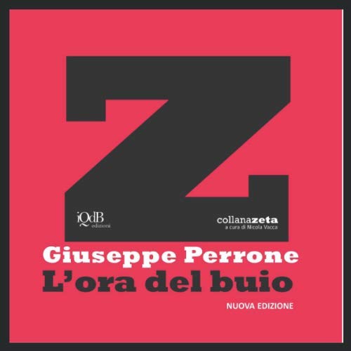 Stock image for L'Ora del buio (I Quaderni del Bardo Edizioni per Amazon) for sale by Revaluation Books