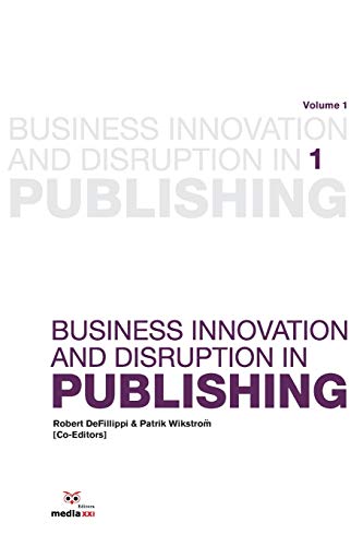 Stock image for Business Innovation and Disruption in Publishing for sale by Lucky's Textbooks