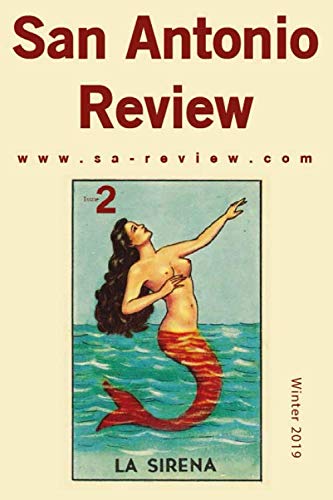 9781693640360: San Antonio Review: Issue Two | Winter 2019