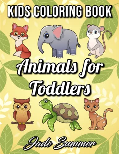 9781693646515: Animals for Toddlers: A Toddler Coloring Book with Fun, Simple, and Educational Coloring Pages for Kids Ages 1-3