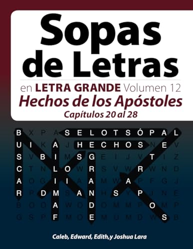 Stock image for Sopas de Letras en Letra Grande Volumen 12  "Hechos de los Ap stoles Captulos 20 al 28 " (Spanish Edition) for sale by ThriftBooks-Atlanta