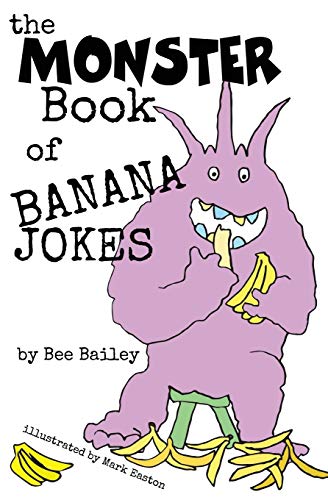 Stock image for The Monster Book of Banana Jokes (The Monster Book of Jokes Series) for sale by Save With Sam