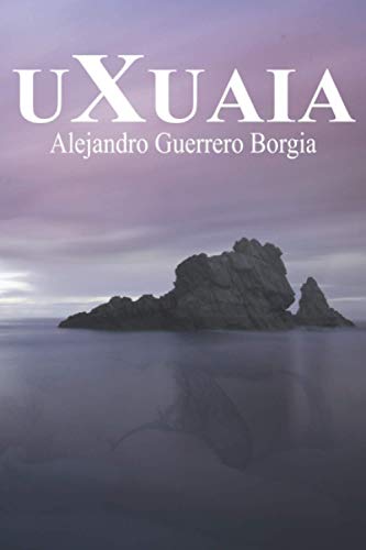 Imagen de archivo de UXUAIA (Spanish Edition) a la venta por Lucky's Textbooks