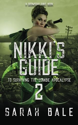 Beispielbild fr Nikki's Guide to Surviving the Zombie Apocalypse 2: A Reverse Harem Novel (Doomsday Dave) zum Verkauf von Revaluation Books