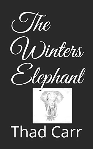 Stock image for The Winters Elephant for sale by ThriftBooks-Atlanta