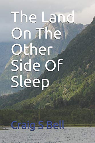 Stock image for The Land On The Other Side Of Sleep for sale by Lucky's Textbooks