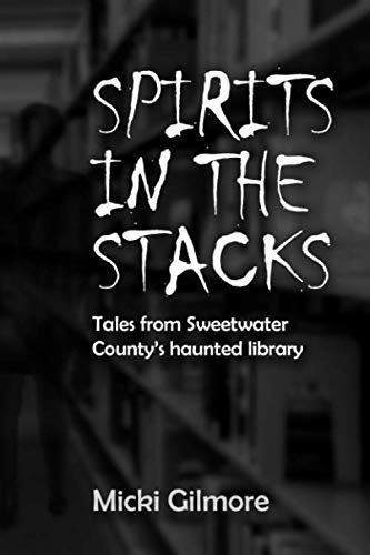 Beispielbild fr Spirits in the Stacks: Tales from Sweetwater County's haunted library zum Verkauf von SecondSale