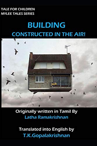 Stock image for BUILDING CONSTRUCTED IN THE AIR: Tales for Children _ Mylee Series for sale by Lucky's Textbooks