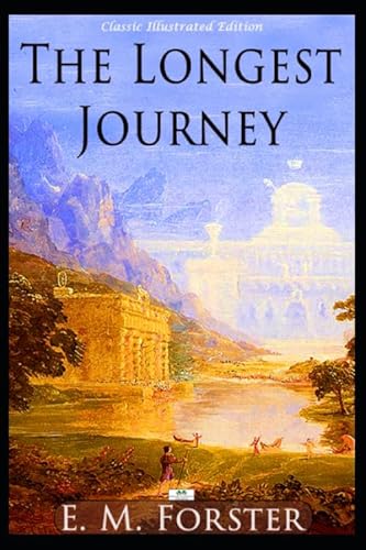 Stock image for The Longest Journey - Classic Illustrated Edition for sale by Best and Fastest Books