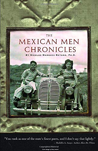 Imagen de archivo de The Mexican Men Chronicles a la venta por St Vincent de Paul of Lane County