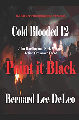 Beispielbild fr Cold Blooded 12: Paint It Black zum Verkauf von ThriftBooks-Dallas