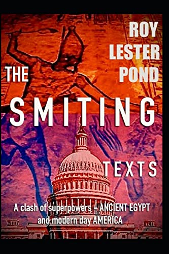 Stock image for THE SMITING TEXTS Egyptology mystery adventure (Anson Hunter series) for sale by Lucky's Textbooks