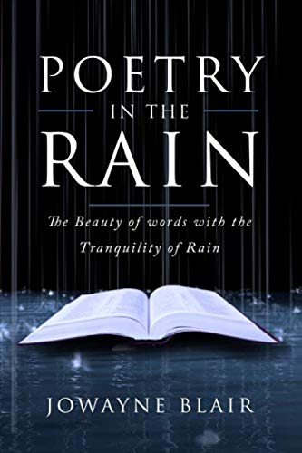 Stock image for Poetry in the Rain: The Beauty of words with the Tranquility of Rain for sale by ThriftBooks-Atlanta