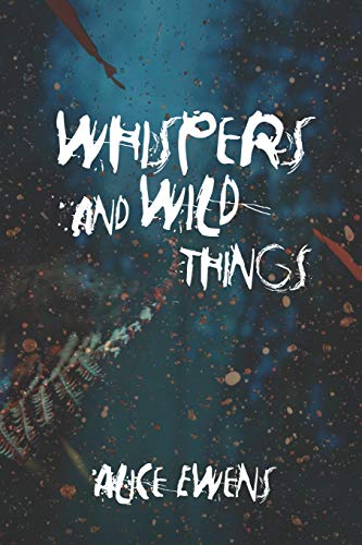 Beispielbild fr Whispers and Wild Things zum Verkauf von AwesomeBooks