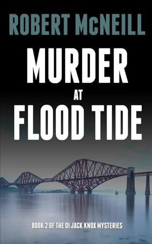 Stock image for Murder at Flood Tide: detectives hunt a killer on Edinburgh's streets (The DI Jack Knox mysteries, Band 2) for sale by medimops
