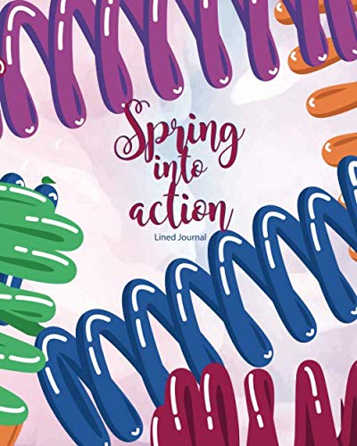 9781694341136: Spring Into Action Lined Journal