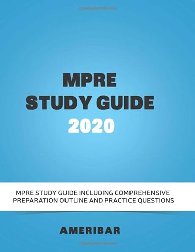 Stock image for MPRE Study Guide 2020: MPRE Study Guide including Comprehensive Preparation Outline and Practice Questions for sale by Mr. Bookman