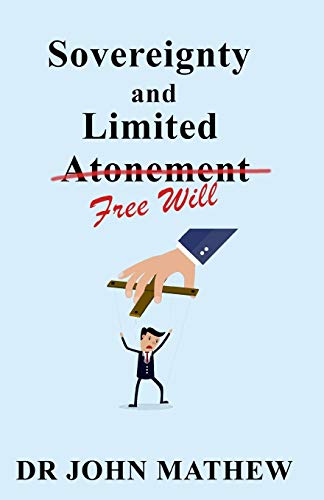 Beispielbild fr Sovereignty and Limited Free Will zum Verkauf von Lucky's Textbooks