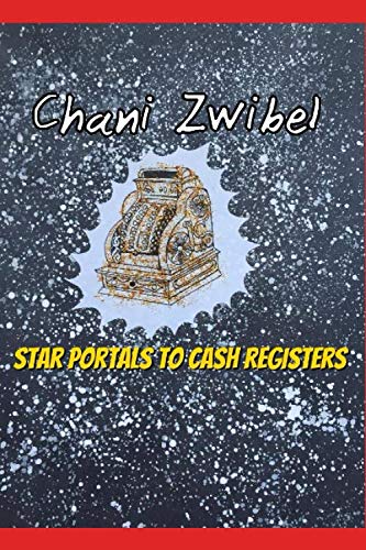 Stock image for Star Portals to Cash Registers for sale by Revaluation Books