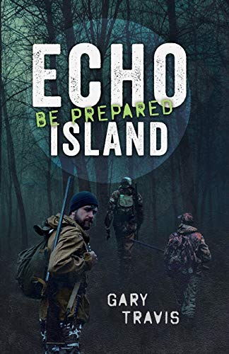 Imagen de archivo de Echo Island: Be Prepared a la venta por Red's Corner LLC