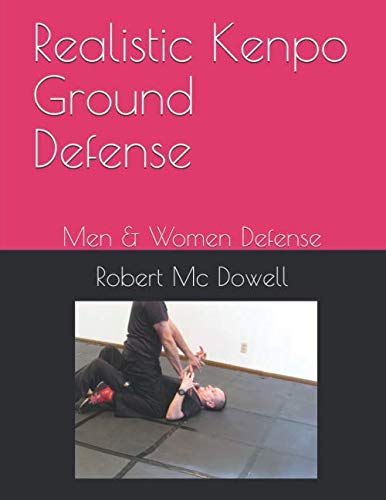 Beispielbild fr Realistic Kenpo Ground Defense: Men & Women Defense zum Verkauf von Revaluation Books