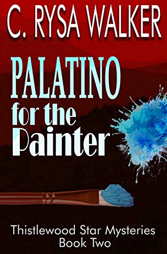 Beispielbild fr Palatino for the Painter: Thistlewood Star Mysteries #2 zum Verkauf von SecondSale