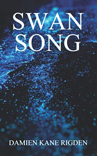 Stock image for Swan Song for sale by Revaluation Books