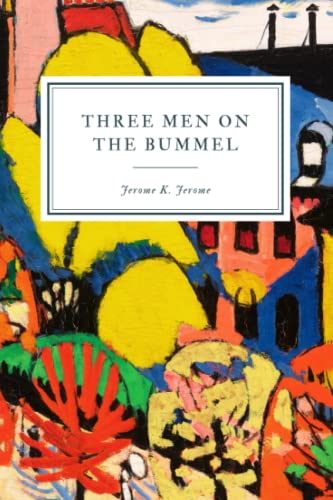 Stock image for Three Men on the Bummel for sale by ThriftBooks-Atlanta
