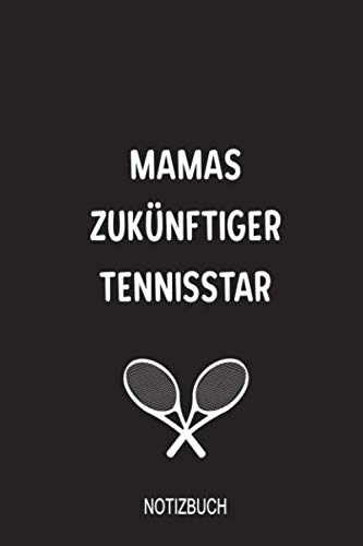 9781694534194: Mamas zukünftiger Tennisstar Notizbuch: Fabelhaft fr Notizen als Zubehr Tagebuch fr dein Training und Spiel