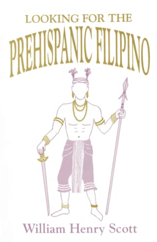 

Looking for the Prehispanic Filipino