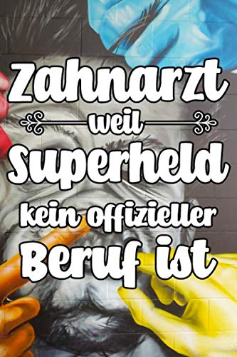 Imagen de archivo de Zahnarzt Superheld: nummeriertes A5 Notizbuch Journal Dotted mit Index   120 Seiten Bullet Journal a la venta por Revaluation Books