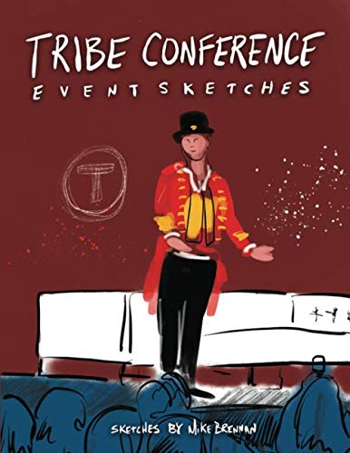 Beispielbild fr Tribe Conference Event Sketches zum Verkauf von Revaluation Books