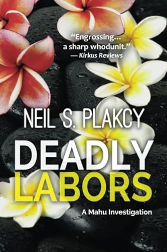 Stock image for Deadly Labors (Mahu Investigations) for sale by Revaluation Books