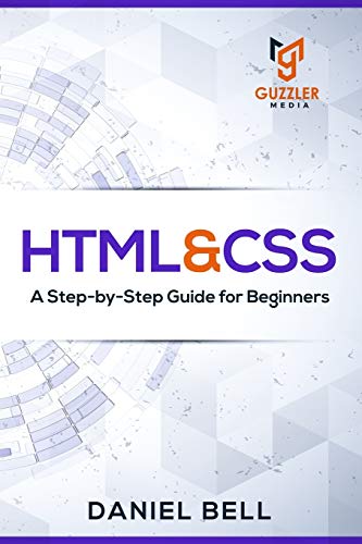 Beispielbild fr HTML & CSS: A Step-by-Step Guide for Beginners zum Verkauf von WorldofBooks