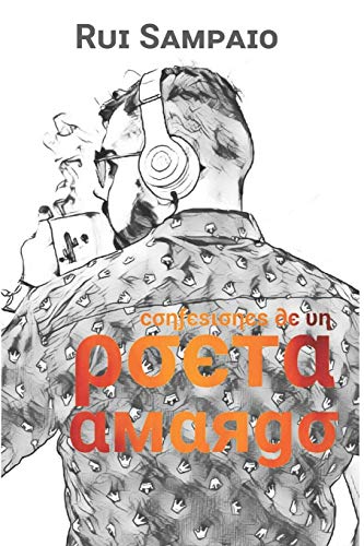 Imagen de archivo de Confesiones de Un Poeta Amargo. (Spanish Edition) a la venta por Lucky's Textbooks