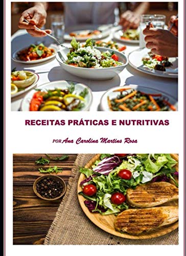 Stock image for Receitas Prticas e Nutritivas for sale by Revaluation Books