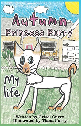 Beispielbild fr Autumn Princess Purry: My Life zum Verkauf von ThriftBooks-Atlanta