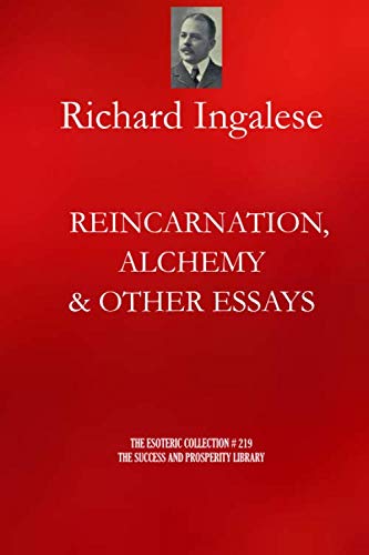 Stock image for REINCARNATION, ALCHEMY & OTHER ESSAYS (The Esoteric Collection) for sale by Revaluation Books