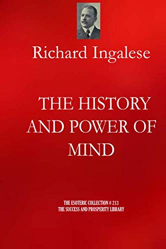 Stock image for THE HISTORY AND POWER OF MIND (The Esoteric Collection) for sale by Revaluation Books