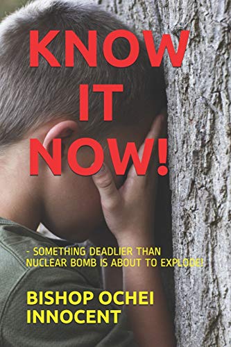 Stock image for KNOW IT NOW!: - SOMETHING DEADLIER THAN NUCLEAR BOMB IS ABOUT TO EXPLODE! for sale by Lucky's Textbooks