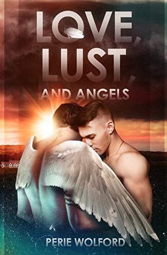 Beispielbild fr Love, Lust and Angels (The Story of a Gay Demon) zum Verkauf von Lucky's Textbooks