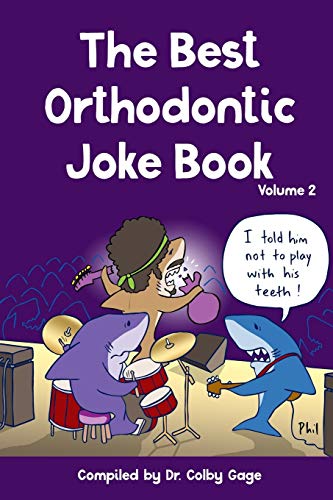 

The Best Orthodontic Joke Book: Volume 2
